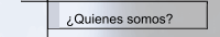 &iquest;Quienes somos?