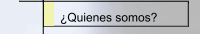 &iquest;Quienes somos?